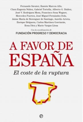 A favor de España "El coste de la ruptura"