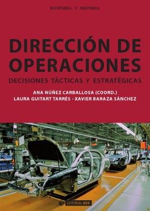 Dirección de operaciones "Decisiones tácticas y estratégicas"