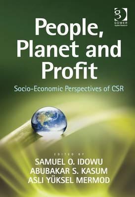People, Planet and Profit "Socio-Economic Perspectives of CSR"