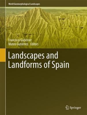 Landscapes and Landforms of Spain