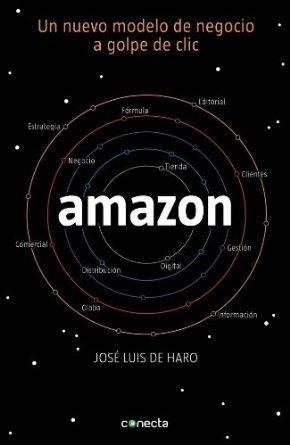Amazon "Un nuevo modelo de negocio a golpe de clic"