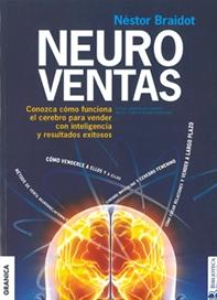 Neuroventas "Conozca cómo funciona el cerebro para vender con inteligencia"