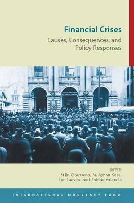 Financial Crises "Causes, Consequences and Policy Responses"