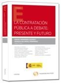 Contratación Pública a Debate, Presente y Futuro