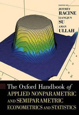 The Oxford Handbook of Applied Nonparametric and Semiparametric Econometrics and Statistics.