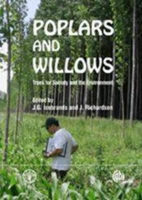 Poplars and Willows: Trees for Society and the Environment