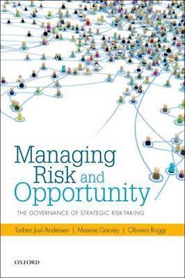 Managing Risk and Opportunity "The Governance of Strategic Risk-Taking"