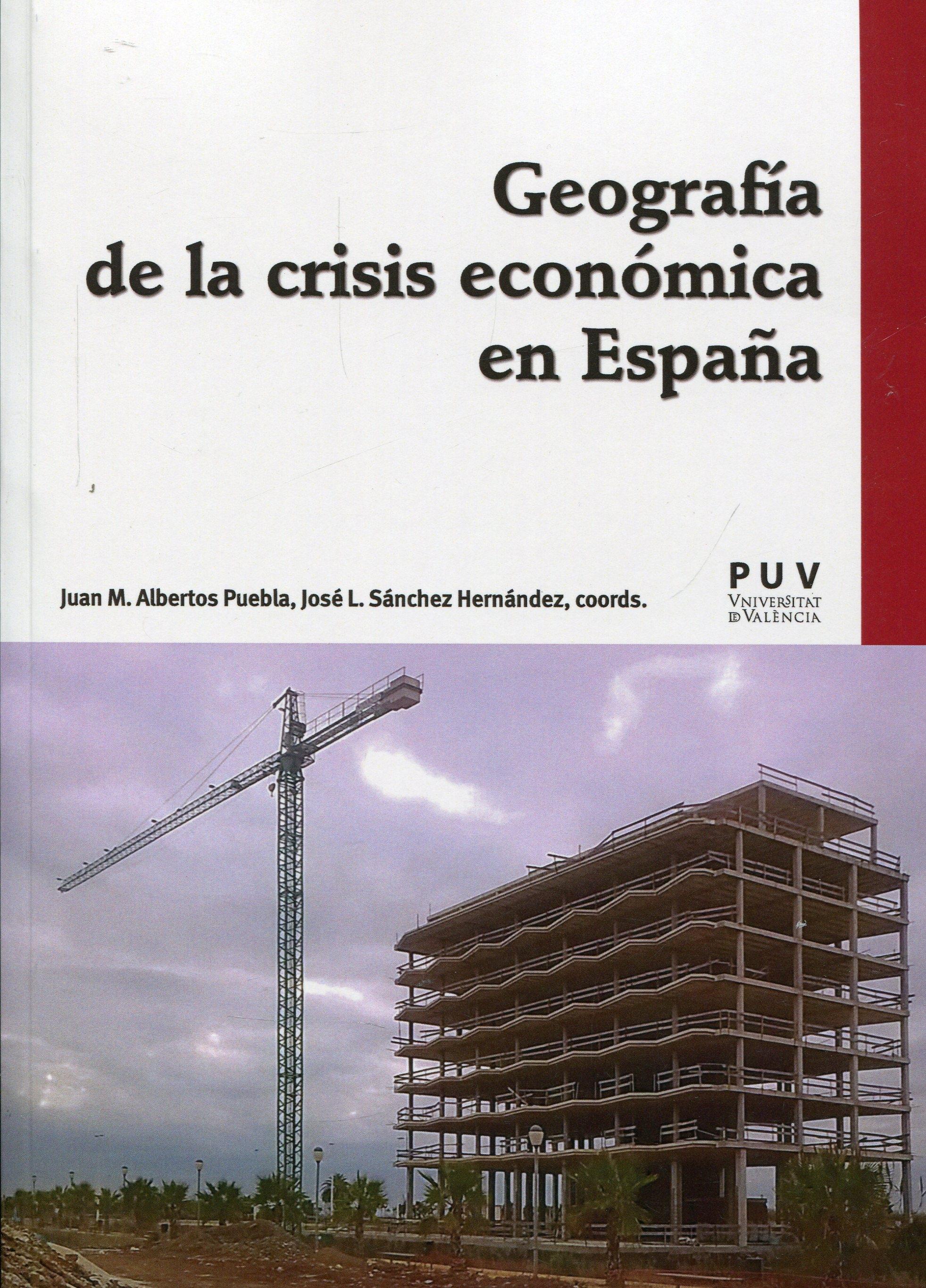 Geografía de la crisis económica en España