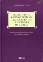 El abuso de la posición jurídica del socio en las sociedades mercantiles