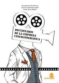 Diccionario de la empresa cinematográfica
