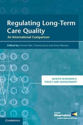 Regulating Long-Term Care Quality "An International Comparison"