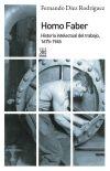 Homo Faber "Historia intelectual del trabajo 1675-1945"