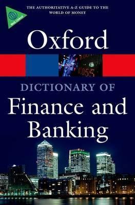 A Dictionary of Finance and Banking