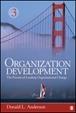 Organization Development "The Process of Leading Organizational Change"