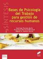 Bases de psicología del trabajo para gestion de recursos humanos