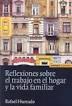 Reflexiones sobre el trabajo en el hogar y la vida familiar