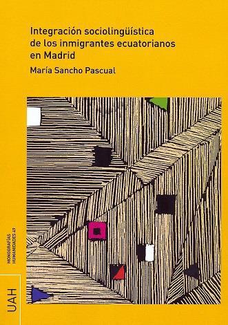 Integración sociolingüística de los inmigrantes ecuatorianos en Madrid