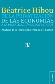 De la privatización de las economías a la privatización de los estados