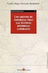 Los grupos de empresas tras las últimas reformas laborales