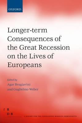 Longer-Term Consequences of the Great Recession on the Lives of Europeans