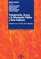 Transparencia, acceso a la información pública y buen gobierno "Estudio de la Ley 19/2013, de 9 de diciembre"