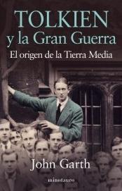 Tolkien y la Gran Guerra "El origen de la Tierra Media"