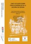 Cinco estudios sobre crisis económicas en la historia de España