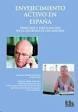 Envejecimiento activo en España "derechos y participaión en la sociedad de los mayores"