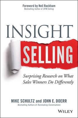 Insight Selling "Surprising Research on What Sales Winners Do Differently"