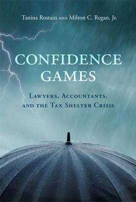 Confidence Games "Lawyers, Accountants, and the Tax Shelter Industry"