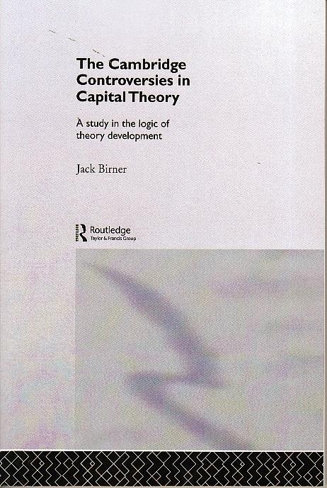 Cambridge Controversies in Capital Theory