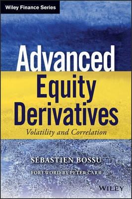 Advanced Equity Derivatives "Volatility and Correlation"