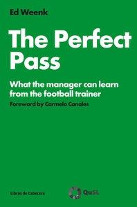 The Perfect Pass "What the manager can learn from the football trainer"