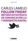 Follow Friday "Método estratégico de comunicación 2.0 y márquetin digital"