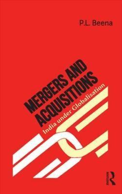 Mergers and Acquisitions "India under Globalisation"