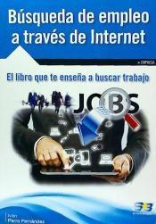 Búsqueda de empleo a través de internet "El libro que te enseña a buscar trabajo"