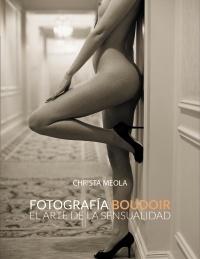 Fotografía Boudoir "El arte de la sensualidad"