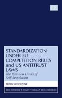 Standards in EU Competition Law and US Antitrust Law