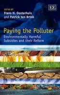 Paying the Polluter "Environmentally Harmful Subsidies and Their Reform"