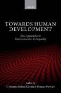 Towards Human Development "New Approaches to Macroeconomics and Inequality"
