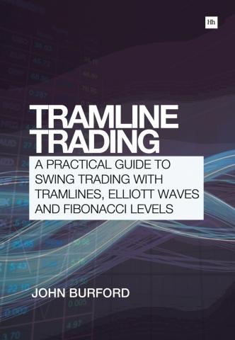 Tramline Trading "A practical guide to swing trading with tramlines, Elliott Waves and Fibonacci levels"