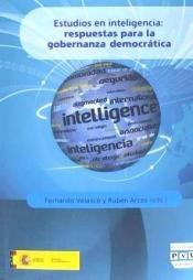 Estudios en inteligencia: respuesta para la gobernanza democrática