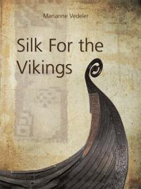 Silk for the Vikings
