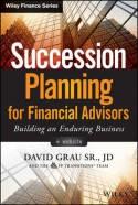 Succession Planning for Financial Advisors "Building an Enduring Business and Website"