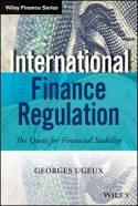 International Finance Regulation "The Quest for Financial Stability"