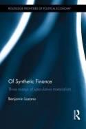 Of Synthetic Finance "Three Essays of Speculative Materialism"