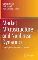 Market Microstructure and Nonlinear Dynamics "Keeping Financial Crisis in Context"