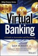 Virtual Banking "A Guide to Innovation and Partnering"