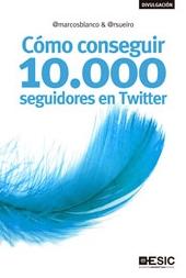 Cómo conseguir 10000 seguidores Twitter