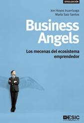 Business Angels "Los mecenas del ecosistema emprendedor"